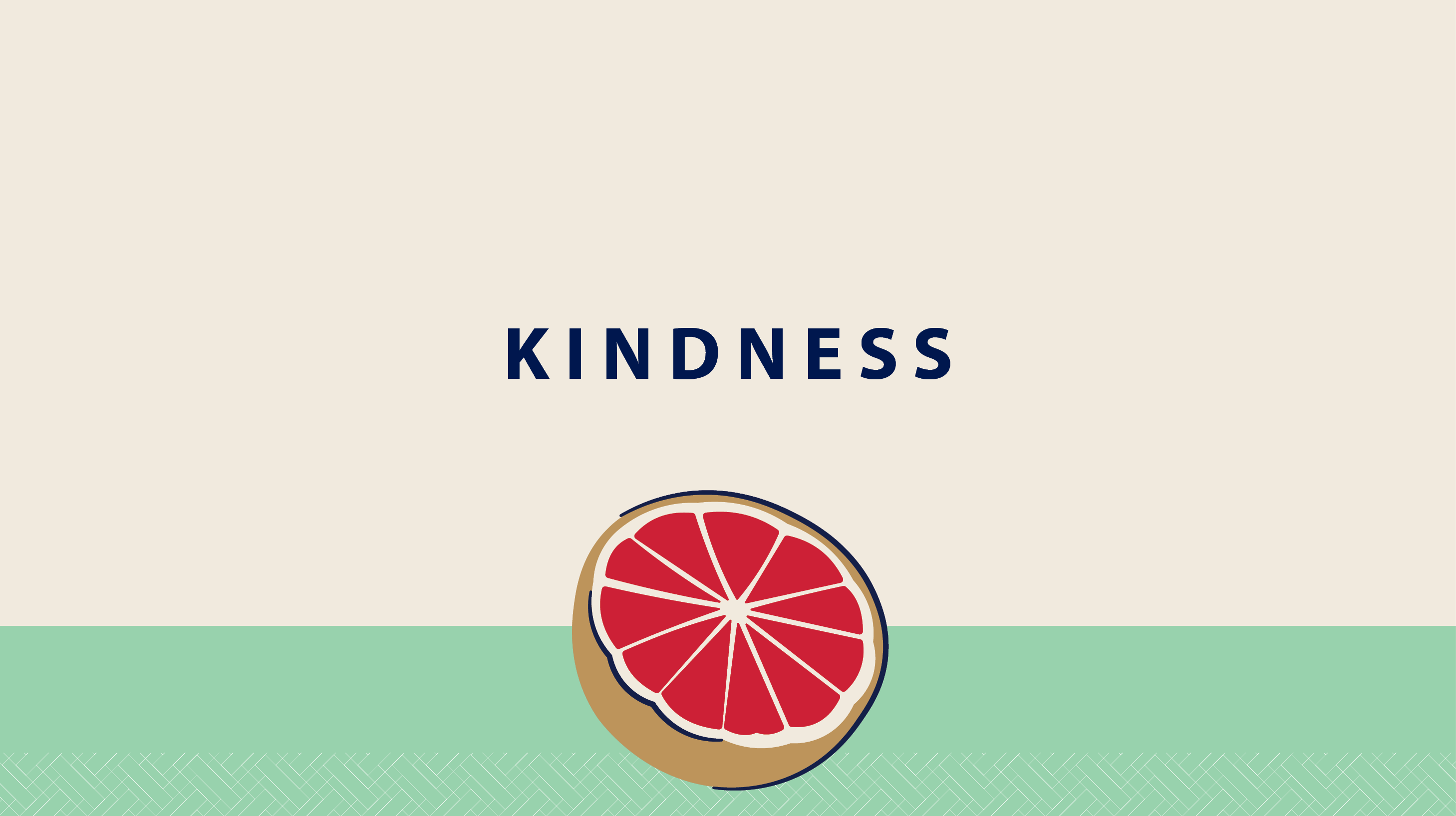Kindness. Fruits of the Spirit. Christian Healthcare Ministries.